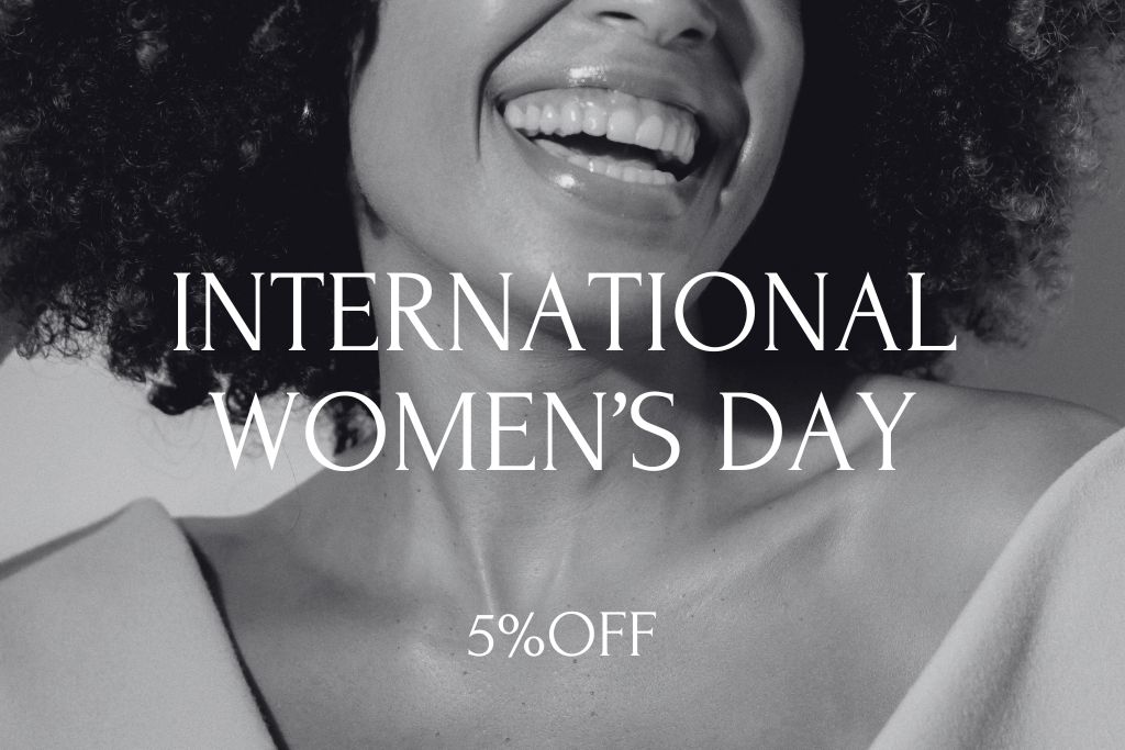 INTERNATIONAL WOMEN’S DAY 5%OFF
